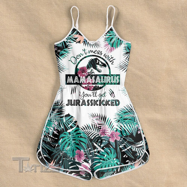 Don't mess with mamasaurus You'll be jurasskicked Rompers For Women