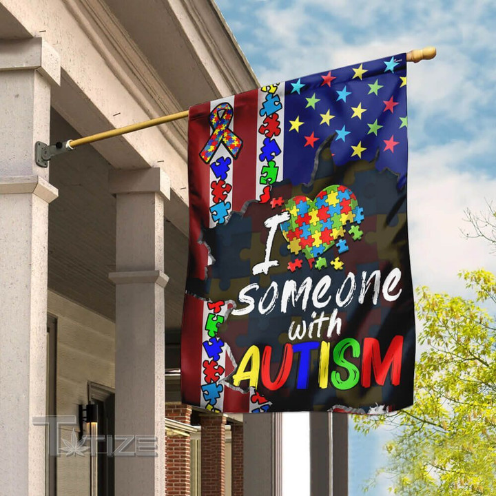 I Love Someone With Autism Garden Flag, House Flag