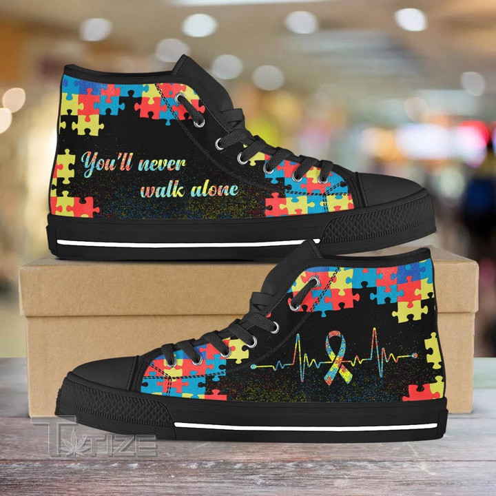 Autism you'll never walk alone Unisex High Top Canvas Shoes