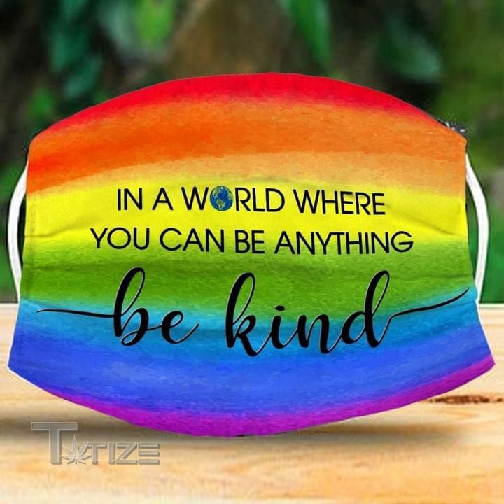 LGBT rainbow in a world where you can be anything be kind Face Mask PM 2.5 3pcs
