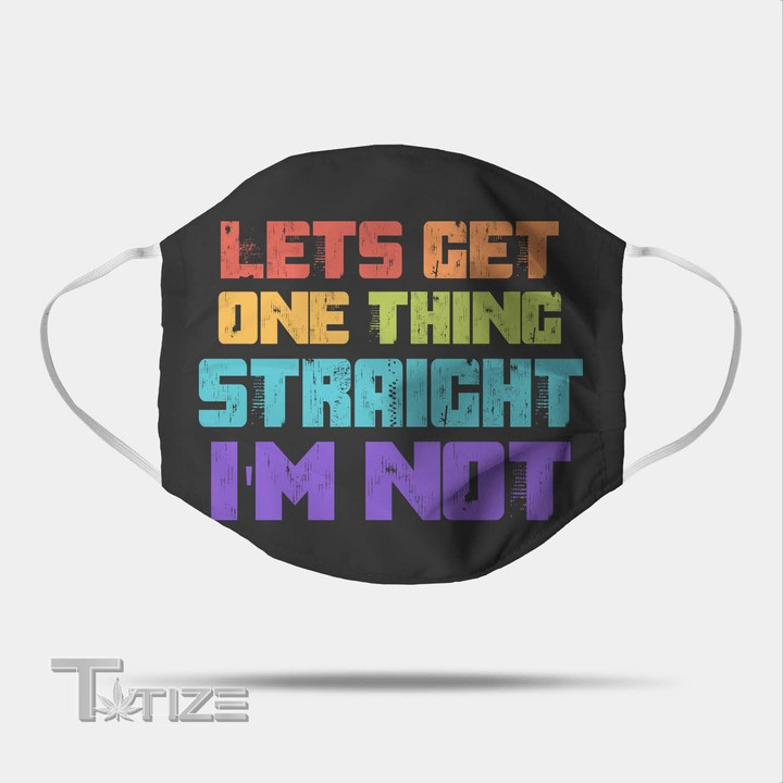 Lets Get One Thing Straight I'm Not Lgbt Pride Rainbow Face Mask PM 2.5 3pcs