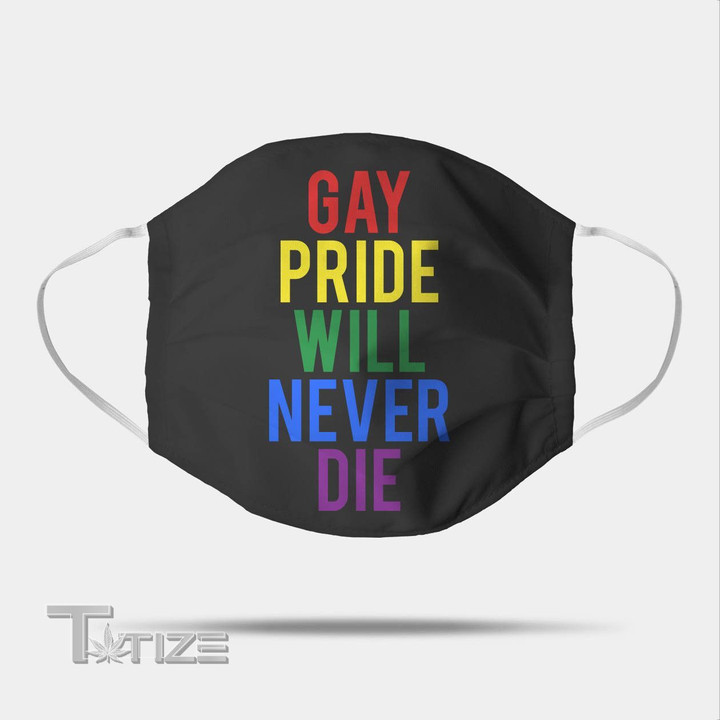 Gay Pride Will Never Die LGBT Face Mask PM 2.5 3pcs