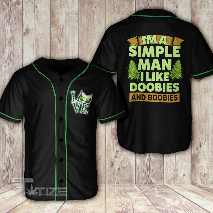 Weed love i'm a simple man Baseball Shirt