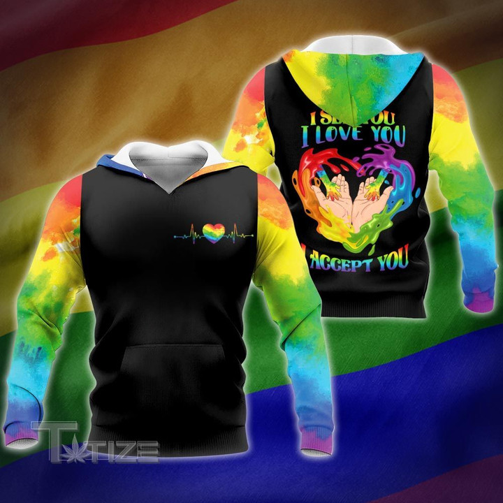 LGBT i see you love you accept you 3D All Over Printed Shirt, Sweatshirt, Hoodie, Bomber Jacket Size S - 5XL