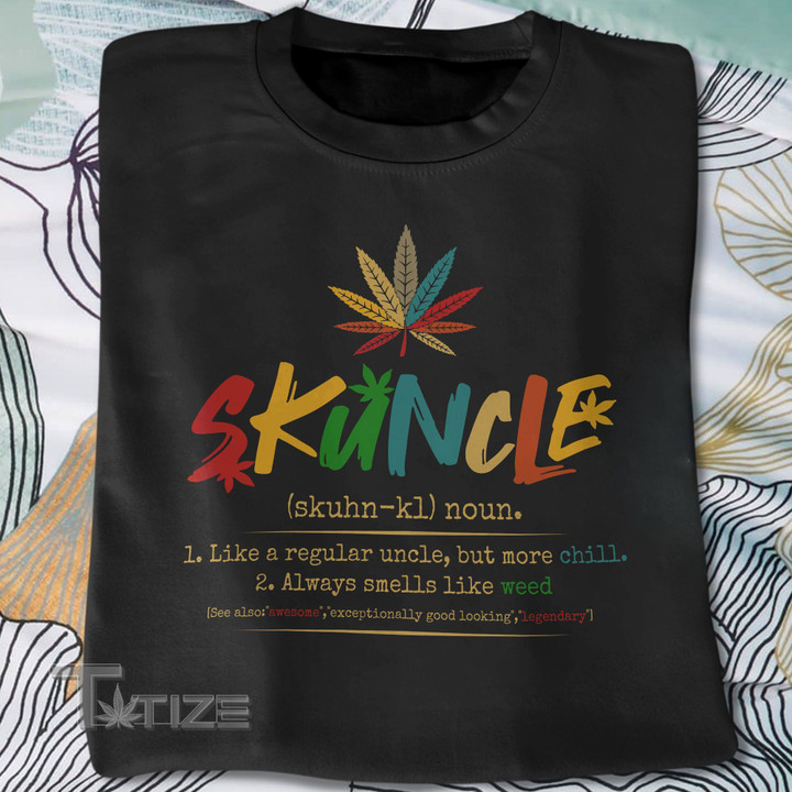 Weed Skuncle Definition Graphic Unisex T Shirt, Sweatshirt, Hoodie Size S - 5XL