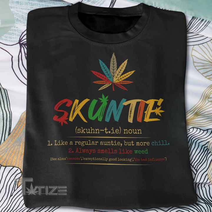 Weed Skuntie Definition Graphic Unisex T Shirt, Sweatshirt, Hoodie Size S - 5XL