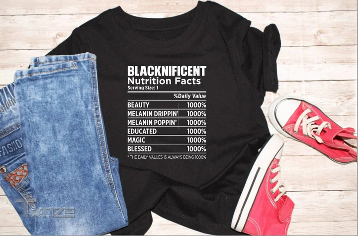 Blacknificent nutrition Shirt, Black Excellence, Black History Month Graphic Unisex T Shirt, Sweatshirt, Hoodie Size S - 5XL