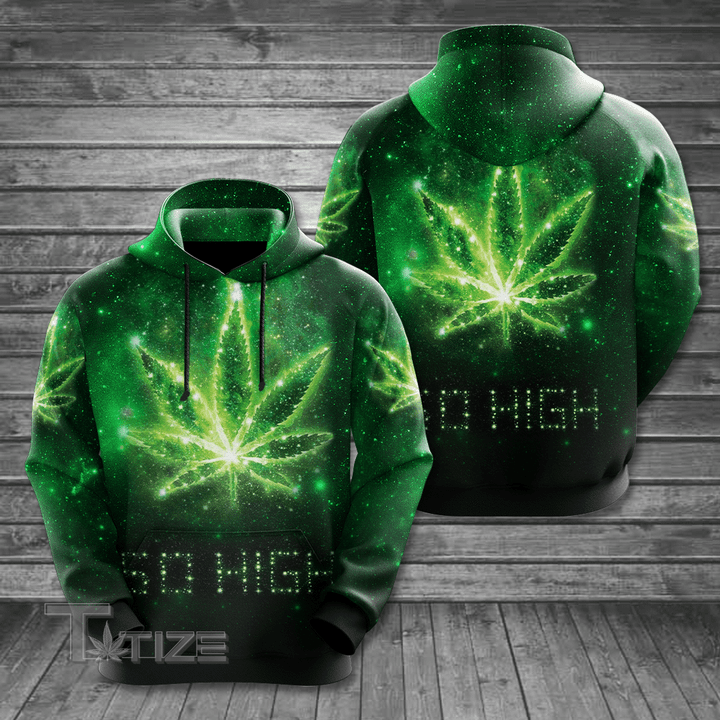 "So High" 3D All Over Printed Shirt, Sweatshirt, Hoodie, Bomber Jacket Size S - 5XL