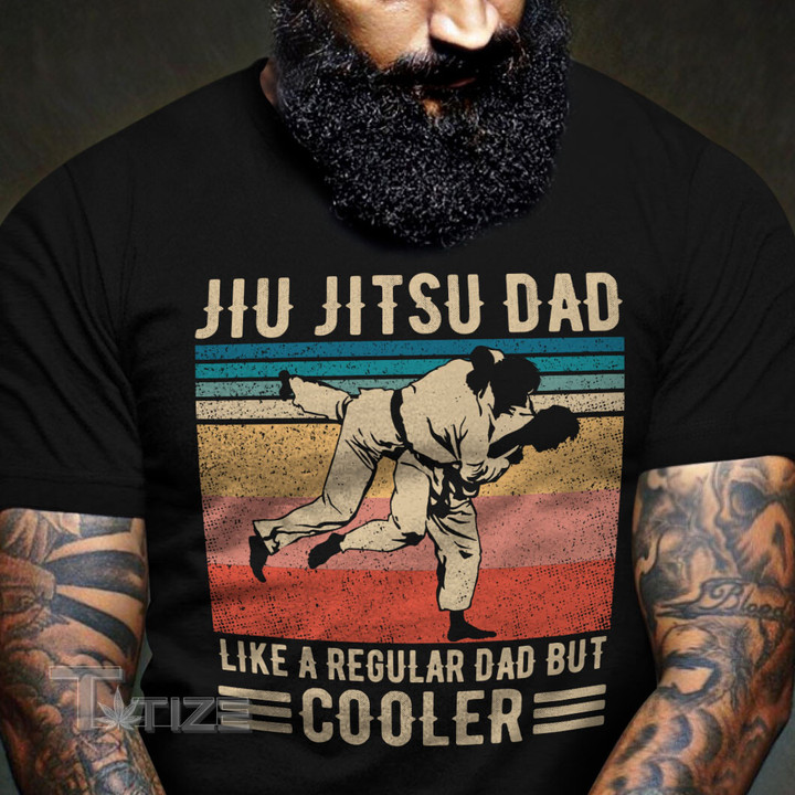 Brazilian jiu-jitsu Cooler Dad Graphic Unisex T Shirt, Sweatshirt, Hoodie Size S - 5XL