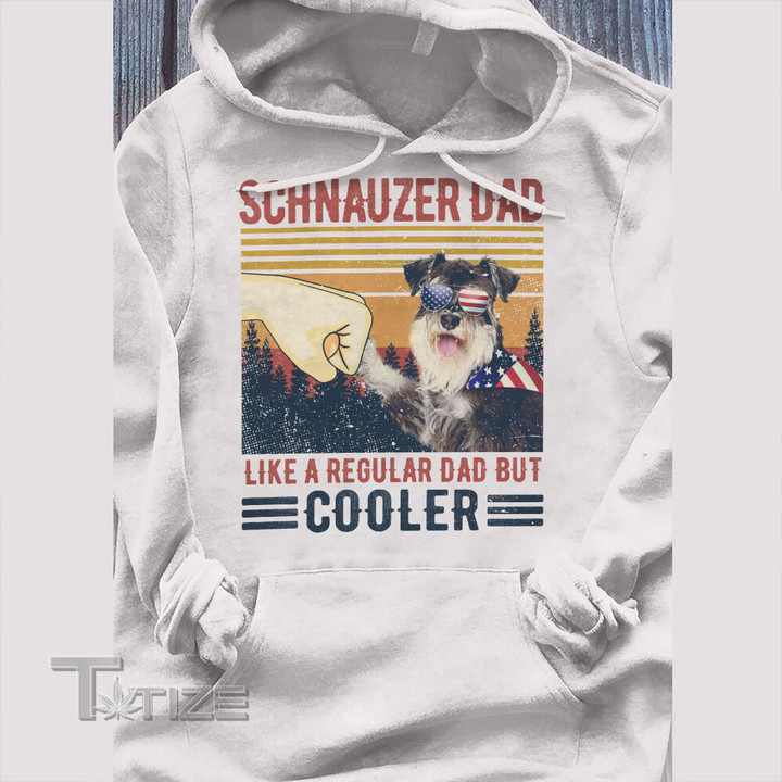 Schnauzer Cooler Dad Graphic Unisex T Shirt, Sweatshirt, Hoodie Size S - 5XL
