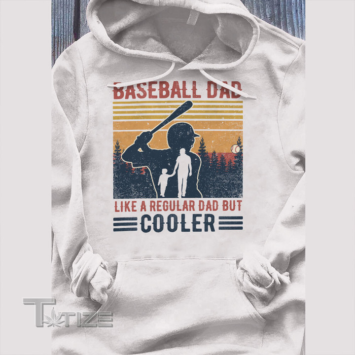 Baseball Cooler Dad Graphic Unisex T Shirt, Sweatshirt, Hoodie Size S - 5XL