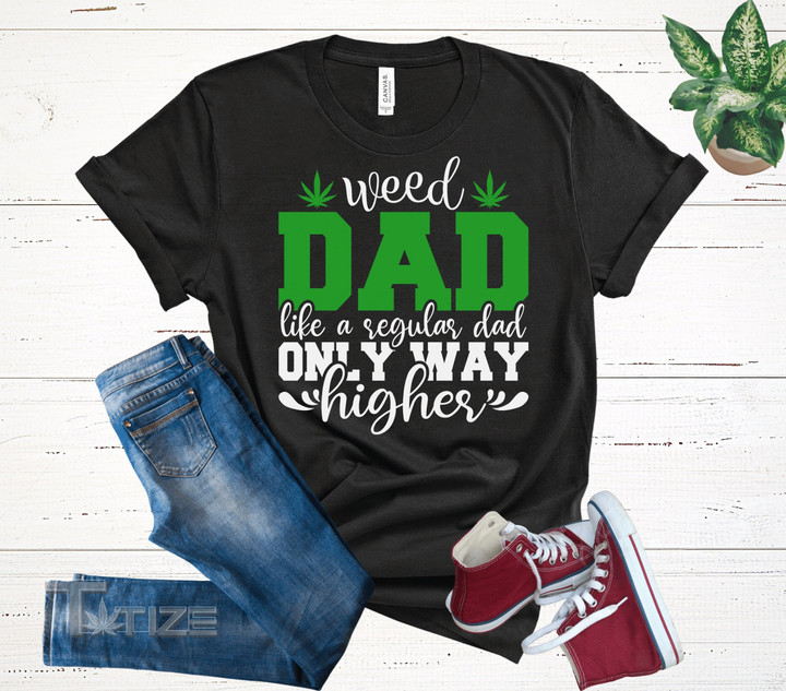 Funny Weed Dad Shirt,Dopest Dad Graphic Unisex T Shirt, Sweatshirt, Hoodie Size S - 5XL