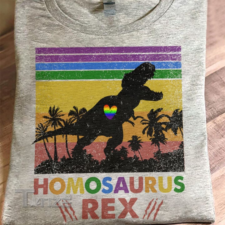 Homosaurus Rex Graphic Unisex T Shirt, Sweatshirt, Hoodie Size S - 5XL