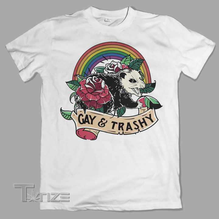 Lgbt Pride Gay And Trashy Opossum Graphic Unisex T Shirt, Sweatshirt, Hoodie Size S - 5XL
