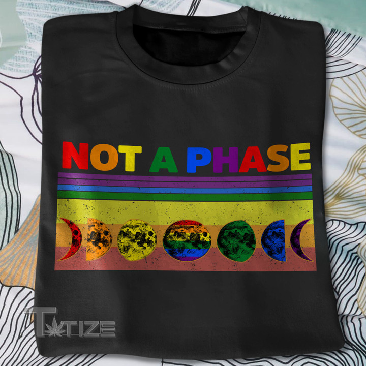 Not a phase Graphic Unisex T Shirt, Sweatshirt, Hoodie Size S - 5XL