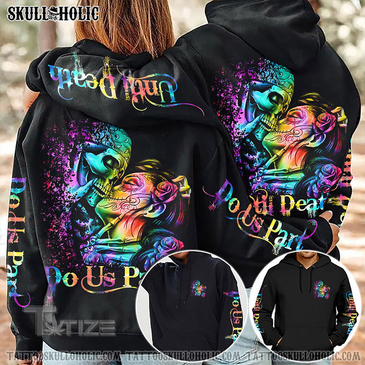 Matching Couple Shirt Do Us Part Couple Skull 3D All Over Printed Shirt, Sweatshirt, Hoodie, Bomber Jacket Size S - 5XL