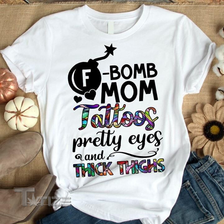Fbomb mom with tattoo Graphic Unisex T Shirt, Sweatshirt, Hoodie Size S - 5XL