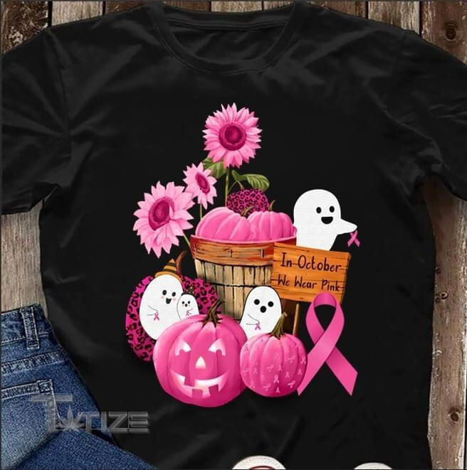 Breast Cancer Awareness Boo Halloween In October We Wear Pink Graphic Unisex T Shirt, Sweatshirt, Hoodie Size S - 5XL