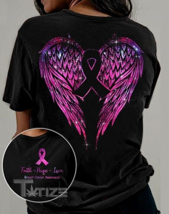 Breast Cancer Awareness Ribbon Wings Faith Hope Love Two Sided Graphic Unisex T Shirt, Sweatshirt, Hoodie Size S - 5XL