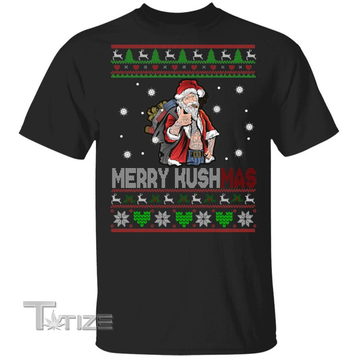 Christmas Santa Shirt Merry Kushmas Ugly Santa Smoking Marijuana Cannabis Weed Graphic Unisex T Shirt, Sweatshirt, Hoodie Size S - 5XL