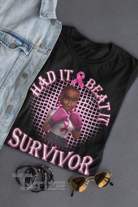 Breast Cancer Awareness Had It Beat It Graphic Unisex T Shirt, Sweatshirt, Hoodie Size S - 5XL