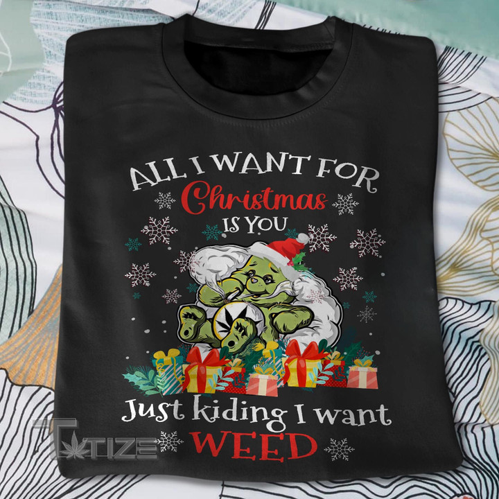 Weed bear all i want fot christmas is weed Graphic Unisex T Shirt, Sweatshirt, Hoodie Size S - 5XL
