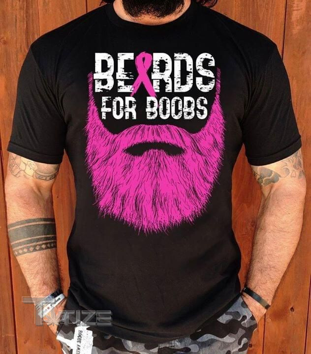 Breast Cancer Awareness Beards For Boobs Graphic Unisex T Shirt, Sweatshirt, Hoodie Size S - 5XL