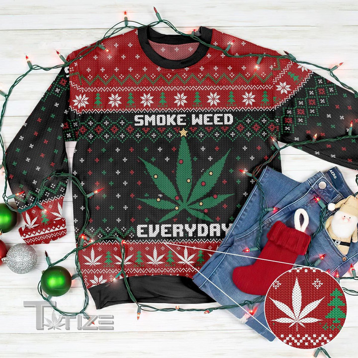 Christmas smoke weed everyday Ugly sweater