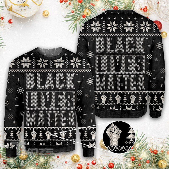 Black lives matter Ugly sweater
