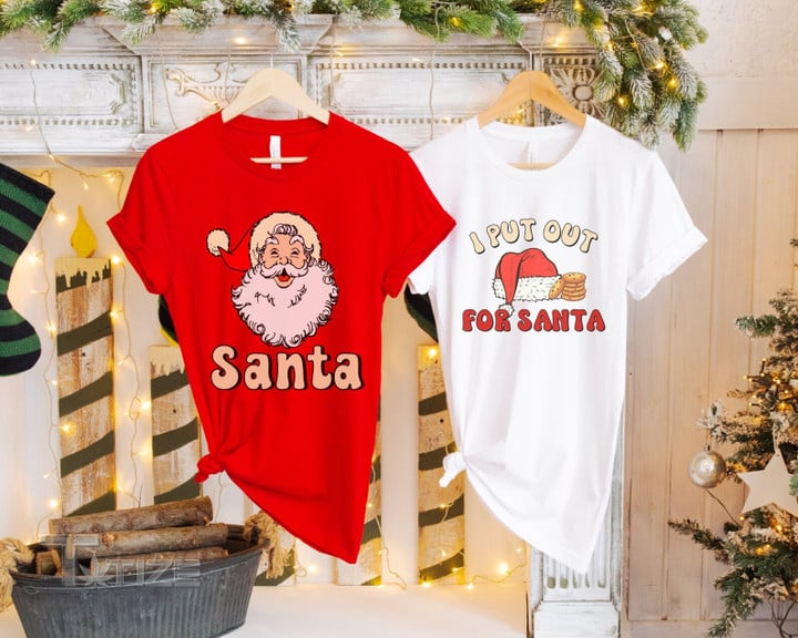 Christmas Couple Matching Shirt Santa I Put Out For Santa Graphic Unisex T Shirt, Sweatshirt, Hoodie Size S - 5XL