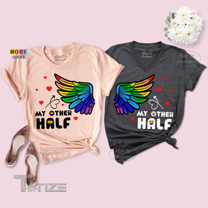 My Other Half LGBT Pride Month Couple Shirt Graphic Unisex T Shirt, Sweatshirt, Hoodie Size S - 5XL