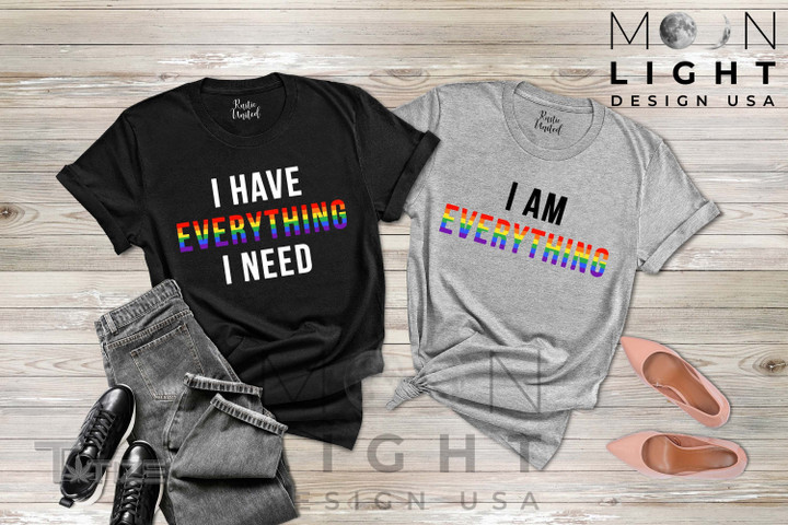 LGBT Pride Month Shirt, Lesbian Couple Matching Shirt, I Have Everything, I'm Everything Graphic Unisex T Shirt, Sweatshirt, Hoodie Size S - 5XL