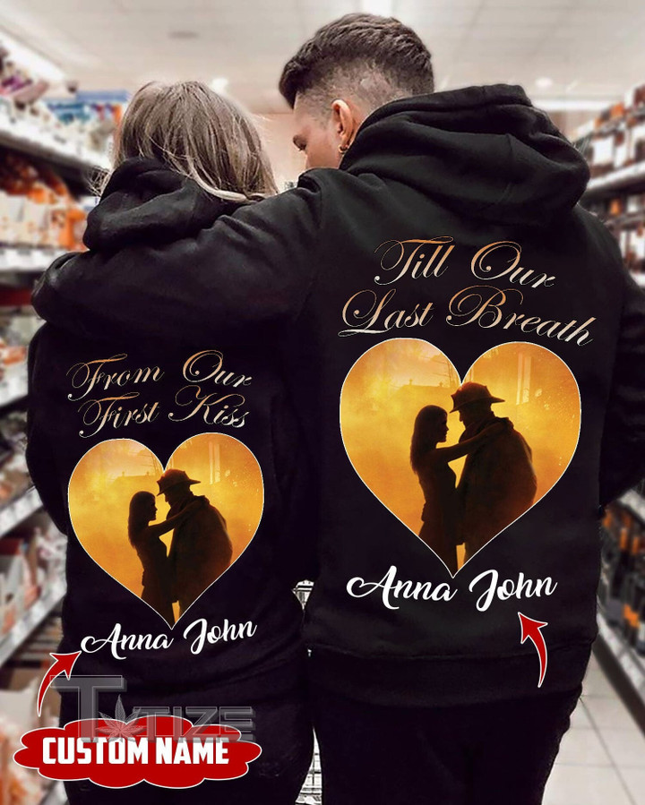 Couple Shirts - Personalized Till Our Last Breath Firefighter Couple Matching Couple, Valentine Gift Graphic Unisex T Shirt, Sweatshirt, Hoodie Size S - 5XL