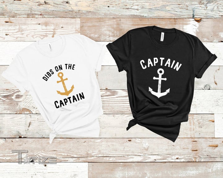 Dibs On The Captain Couple Matching Shirts Graphic Unisex T Shirt, Sweatshirt, Hoodie Size S - 5XL