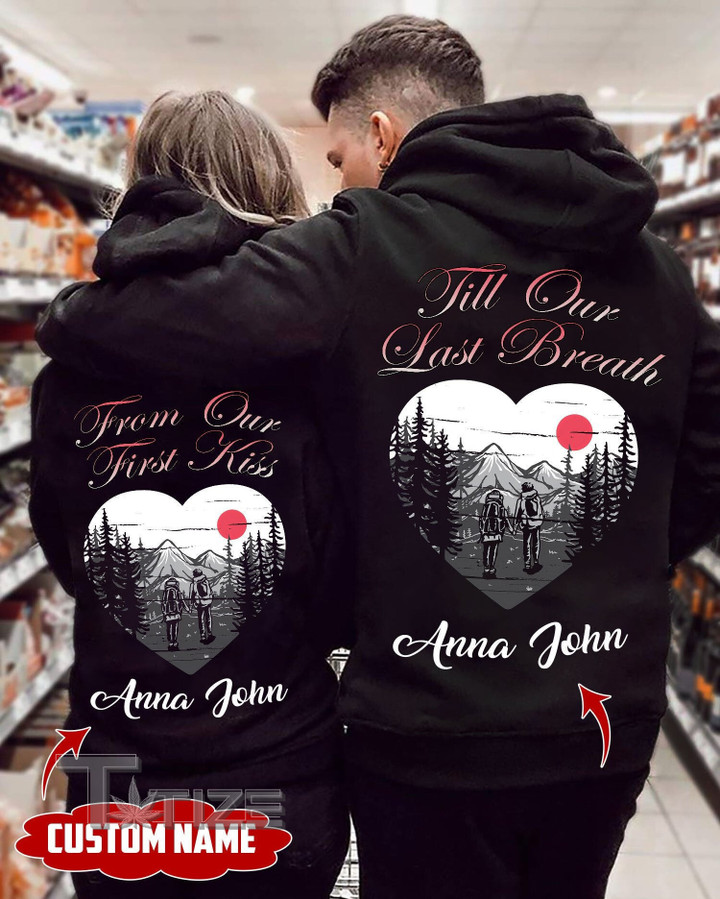 Couple Shirts - Personalized Till Our Last Breath Hiking Camping Couple Matching Couple, Valentine Gift Graphic Unisex T Shirt, Sweatshirt, Hoodie Size S - 5XL