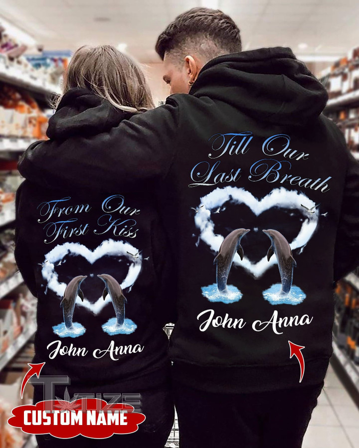 Couple Shirts - Personalized Till Our Last Breath Dolphin Couple Matching Couple, Valentine Gift Graphic Unisex T Shirt, Sweatshirt, Hoodie Size S - 5XL