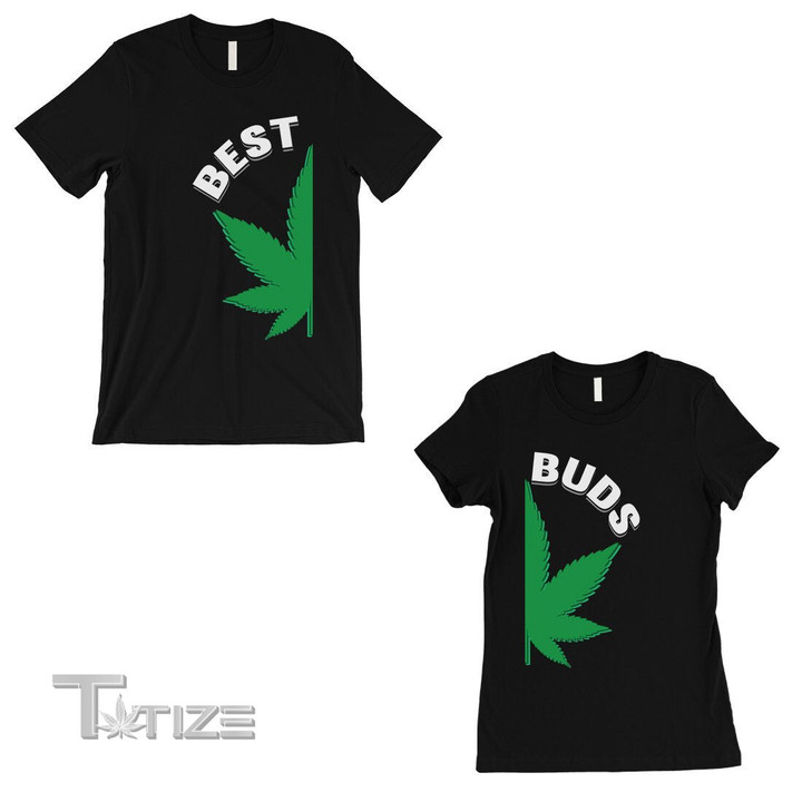 Couple Shirts - Best Buds Marijuana Matching Couple T-Shirts Black Newlywed, Valentine Gifts Graphic Unisex T Shirt, Sweatshirt, Hoodie Size S - 5XL