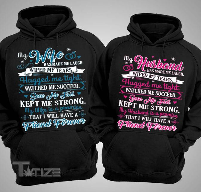 Couple Shirts My Wife Husband Has Made Me Laugh Couple Matching,Valentine 2023 Gift Graphic Unisex T Shirt, Sweatshirt, Hoodie Size S - 5XL