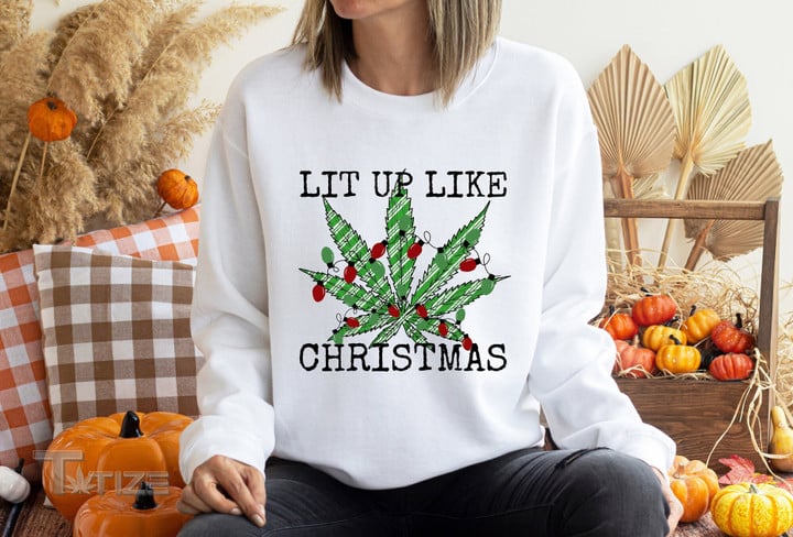 Christmas Marijuana Sweatshirt Women's Weed Sweater Graphic Unisex T Shirt, Sweatshirt, Hoodie Size S - 5XL
