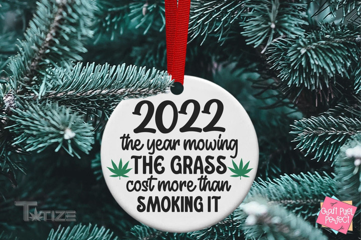 Funny Christmas Gas Ornament Saying 2022 the Year Mowing the Christmas Ceramic Ornament