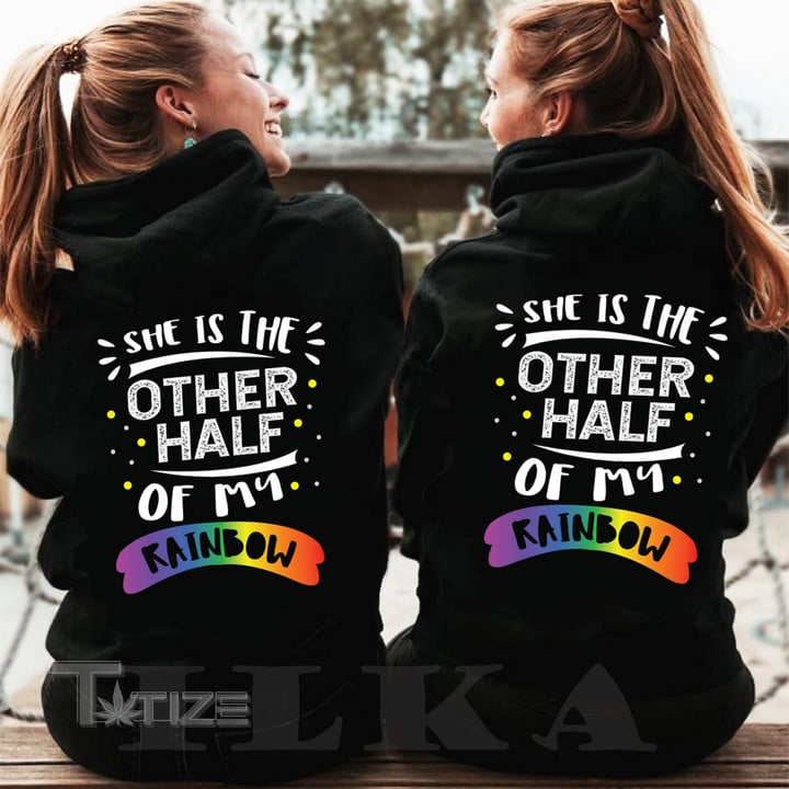 She is the Other Half of My Rainbow Personalized Couple Graphic Unisex T Shirt, Sweatshirt, Hoodie Size S - 5XL