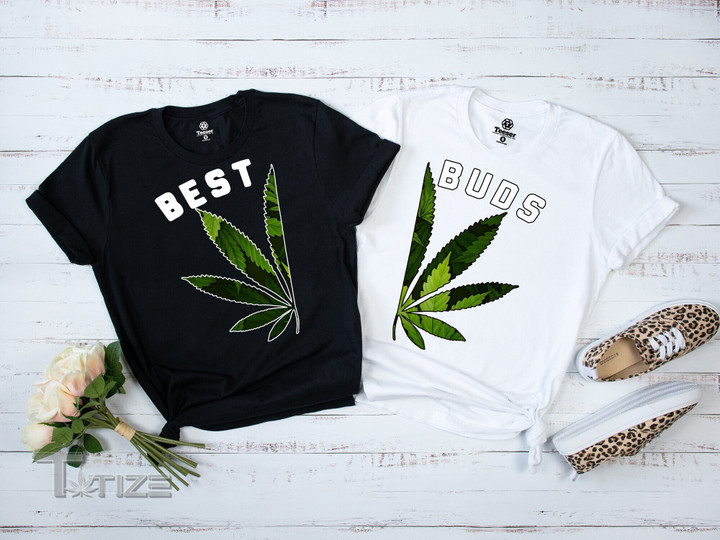 Best Buds Couple Best Buds Weed Shirt Couple Matching Graphic Unisex T Shirt, Sweatshirt, Hoodie Size S - 5XL