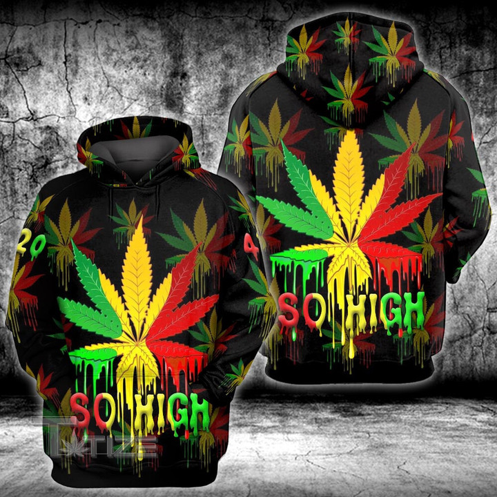 So high weed 420 3D All Over Printed Shirt, Sweatshirt, Hoodie, Bomber Jacket Size S - 5XL