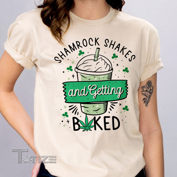 Shamrock Shakes and Getting Baked St. Patrick's Day 2023 Graphic Unisex T Shirt, Sweatshirt, Hoodie Size S - 5XL