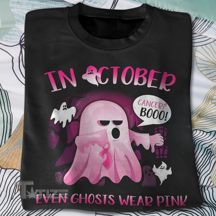 In October Even Ghosts Wear Pink Graphic Unisex T Shirt, Sweatshirt, Hoodie Size S - 5XL