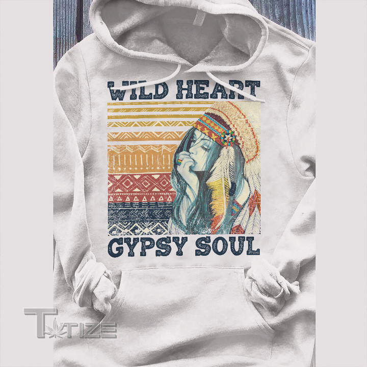 Native Wild Heart Gypsy Soul Graphic Unisex T Shirt, Sweatshirt, Hoodie Size S - 5XL