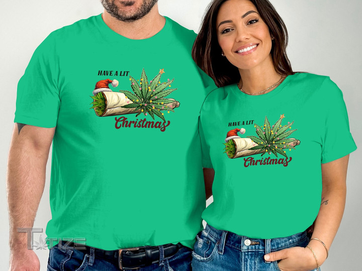 Have A Lit Christmas T-shirt Christmas Shirt Funny Christmas Graphic Unisex T Shirt, Sweatshirt, Hoodie Size S - 5XL