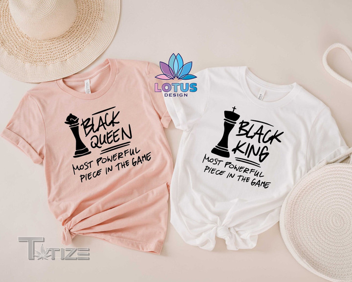 Black Pride Black Queen and Black King Couple Shirts, Most Powerful Piece in the Game Shirt, Black Couple Graphic Unisex T Shirt, Sweatshirt, Hoodie Size S - 5XL