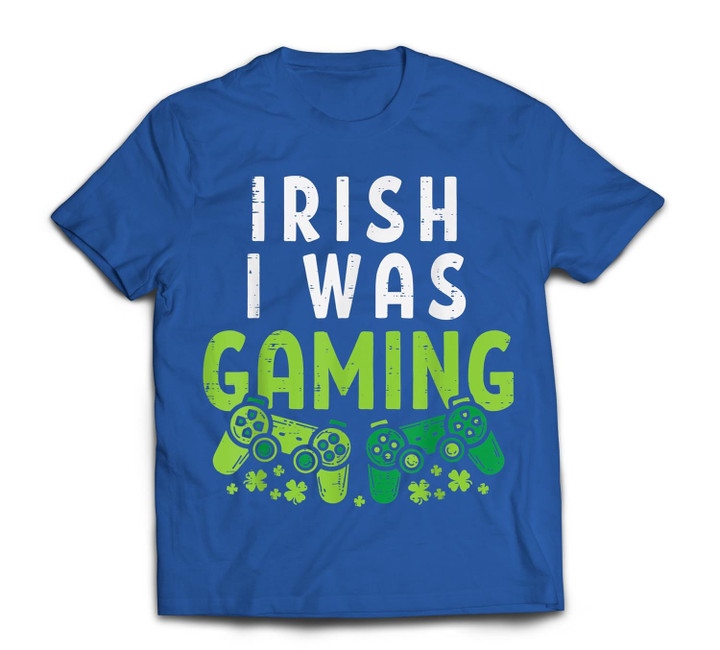 Irish I Was Gaming Funny St Patricks Day Gamer Boys Men Gift T-shirt-Men-Royal