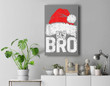 Brother Big Santa Christmas Family Matching Pajamas Xmas Bro Premium Wall Art Canvas Decor-New Portrait Wall Art-Gray